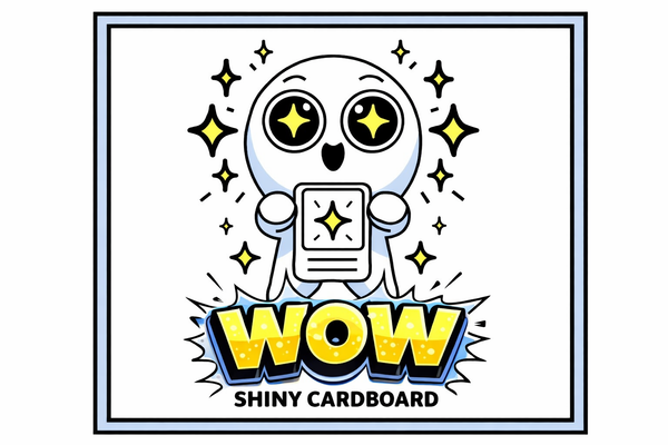 Wow Shiny Cardboard